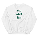 Oh, What Fun Crewneck Sweatshirt