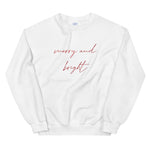 Merry and Bright Crewneck Sweatshirt