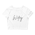 Wifey Crop Top T-Shirt